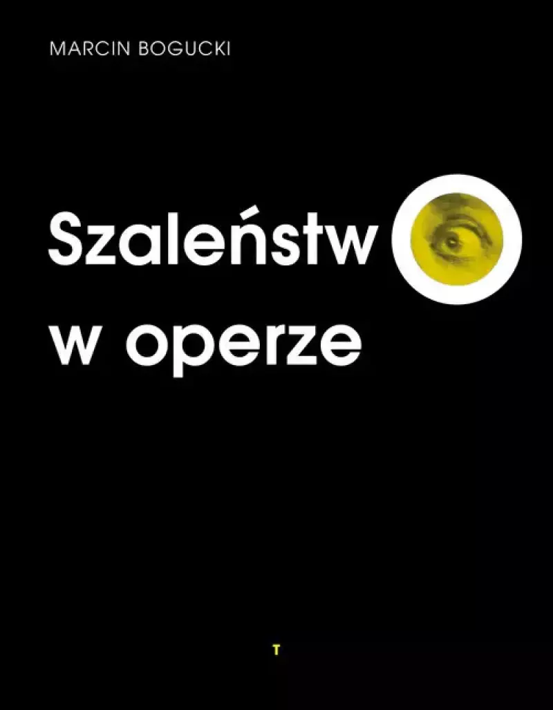 Szaleństwo w operze Szaleństwo w operze