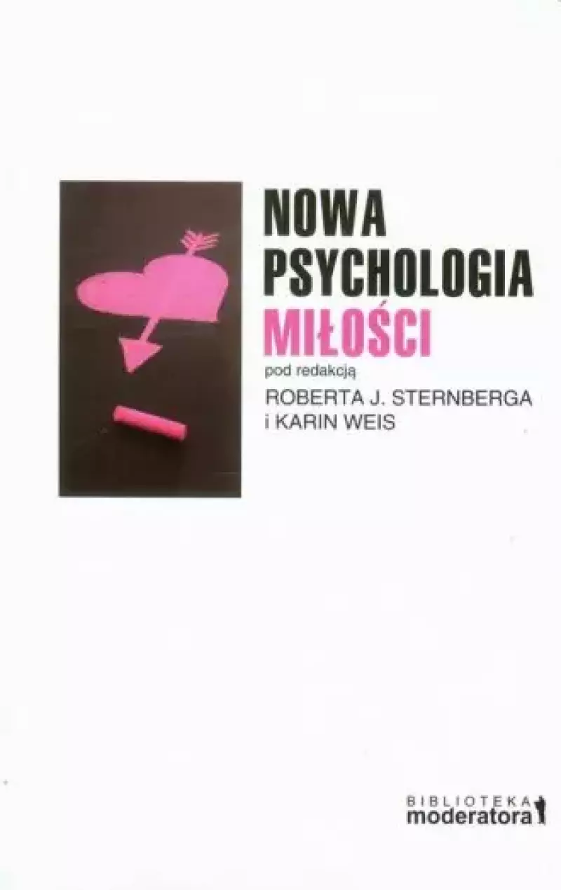 Nowa psychologia miłości Nowa psychologia miłości