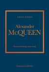 Alexander McQueen. Historia kultowego domu mody - zdjęcie