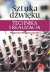 Sztuka dźwięku. Technika i realizacja - zdjęcie