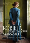Kobieta, którą pokochał Marszałek - zdjęcie