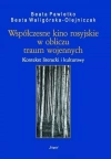 Współczesne kino rosyjskie w obliczu traum... - zdjęcie