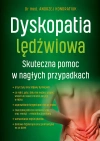 Dyskopatia lędźwiowa. Skuteczna pomoc w nagłych przypadkach - zdjęcie