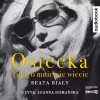 Osiecka. Tego o mnie nie wiecie. Audiobook - zdjęcie