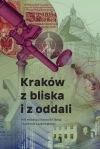 Kraków z bliska i z oddali - zdjęcie