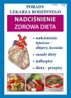 Porady lekarza rodzinnego. Nadciśnienie. Zdrowa dieta - zdjęcie