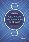 Obowiązki informacyjne w prawie. Wybrane zagadnienia w ujęciu legal design - zdjęcie