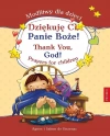 Dziękuję Ci, Panie Boże! Modlitwy dla dzieci - zdjęcie