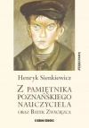 Z pamiętnika poznańskiego nauczyciela oraz Bartek Zwycięzca - zdjęcie