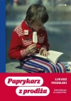 Paprykarz z prodiża. Dzieciństwo w kuchni PRL - zdjęcie