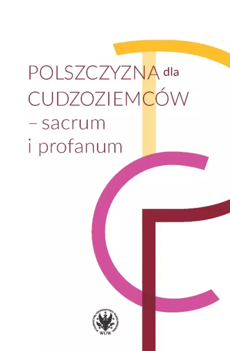 Polszczyzna dla cudzoziemców  sacrum i profanum