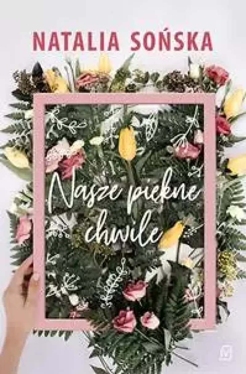 Nasze piękne chwile Nasze piękne chwile