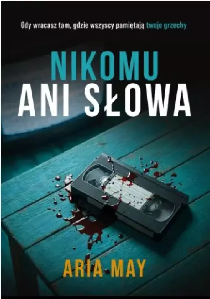 Nikomu ani słowa Nikomu ani słowa