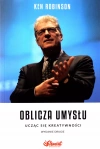 Oblicza umysłu. Ucząc się kreatywności - zdjęcie