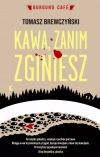 Kawa zanim zginiesz - zdjęcie