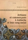 Byzantina Lodziensia XVIII Artisans et commercants a Antioche et leur rang social - zdjęcie