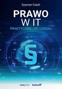 Prawo w IT. Praktycznie i po ludzku, zdjęcie 2