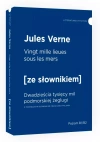 Vingt mille lieues sous les mers. Dwadzieścia tysięcy mil podmorskiej żeglugi z podręcznym słownikiem francusko-polskim - zdjęcie