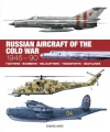 Russian Aircraft of the Cold War: Technical Guide - zdjęcie