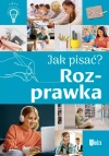 Jak pisać? Rozprawka - zdjęcie