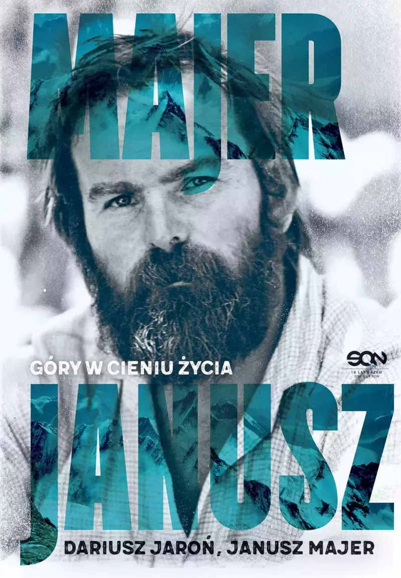 Janusz Majer. Góry w cieniu życia Janusz Majer. Góry w cieniu życia