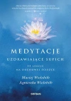 Medytacje uzdrawiające sufich. 33 lekcje na duchowej ścieżce - zdjęcie