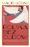 Polska bez cudów. Historia dla dorosłych - zdjęcie