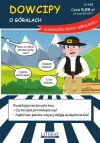 Dowcipy. O góralach. Słowniczek gwary góralskiej - zdjęcie