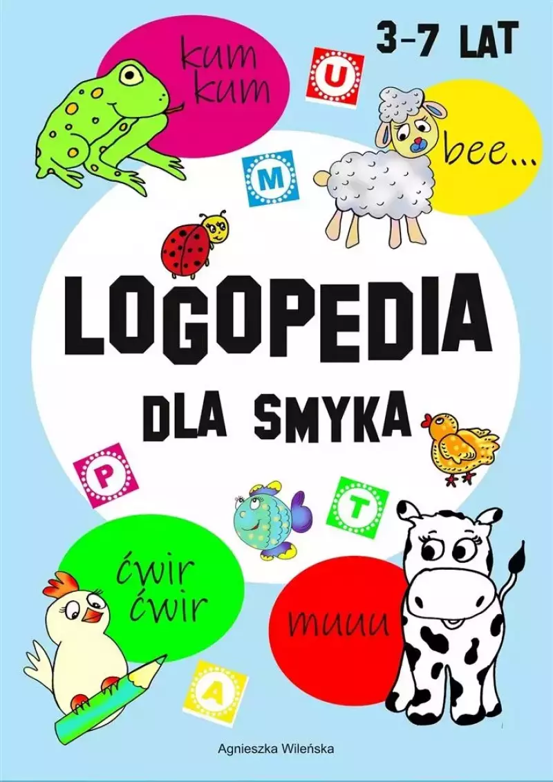 Logopedia dla smyka 3-7 lat Logopedia dla smyka 3-7 lat