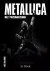 Metallica Bez przebaczenia wyd.2 - zdjęcie