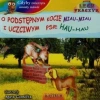 O podstępnym kocie miau miau i uczciwym psie +CD - zdjęcie