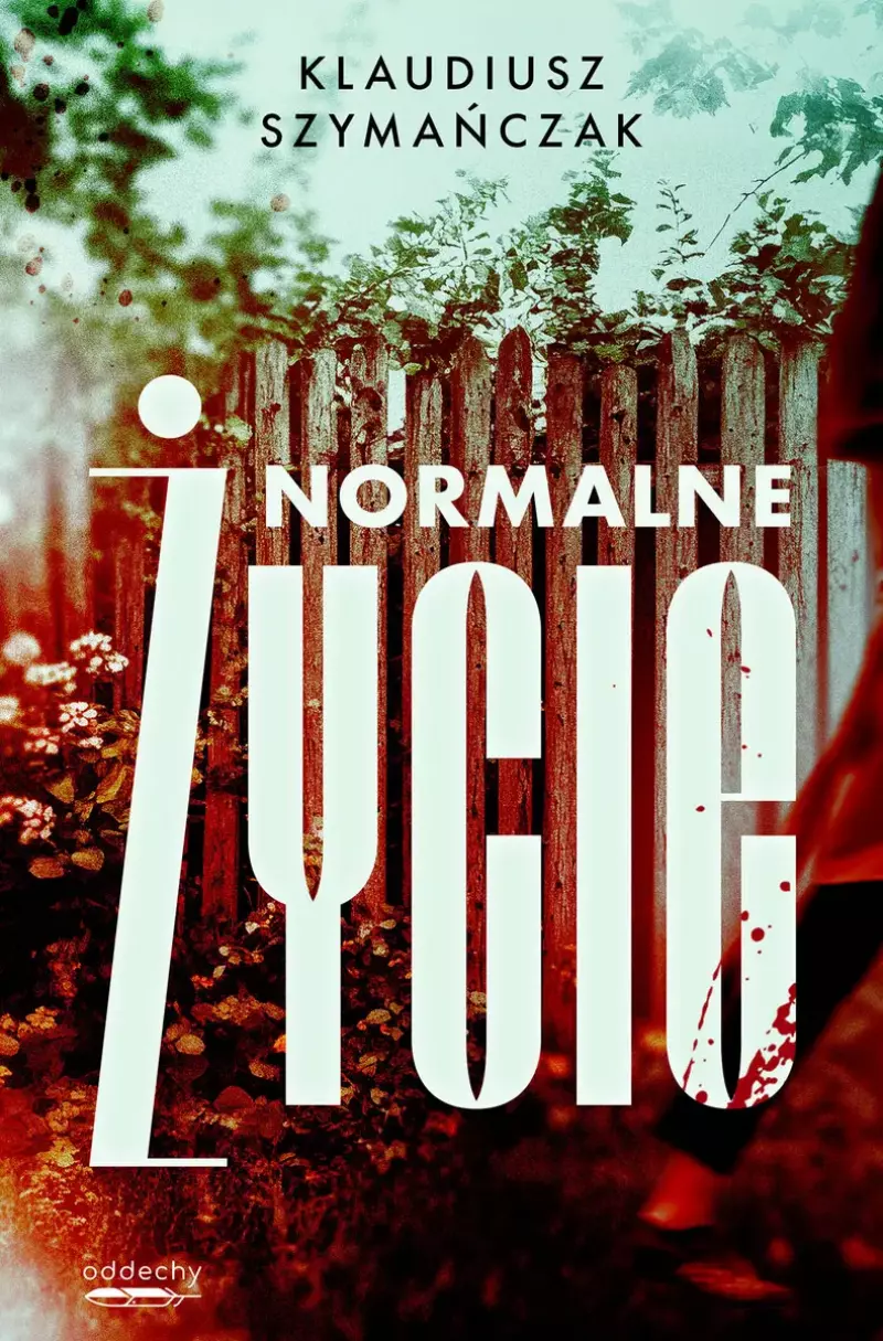 Nadkomisarz Laurentowicz. 2. Normalne życie Nadkomisarz Laurentowicz. 2. Normalne życie