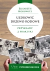 Uzdrowić drzewo rodowe. Przykłady z praktyki. Psychogenealogia - zdjęcie