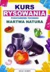 Kurs rysowania. Podstawowe techniki. Martwa natura - zdjęcie