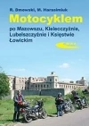 Motocyklem po Mazowszu, Kielecczyźnie... - zdjęcie