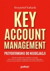Key Account Management. Przygotowanie do negocjacji - zdjęcie