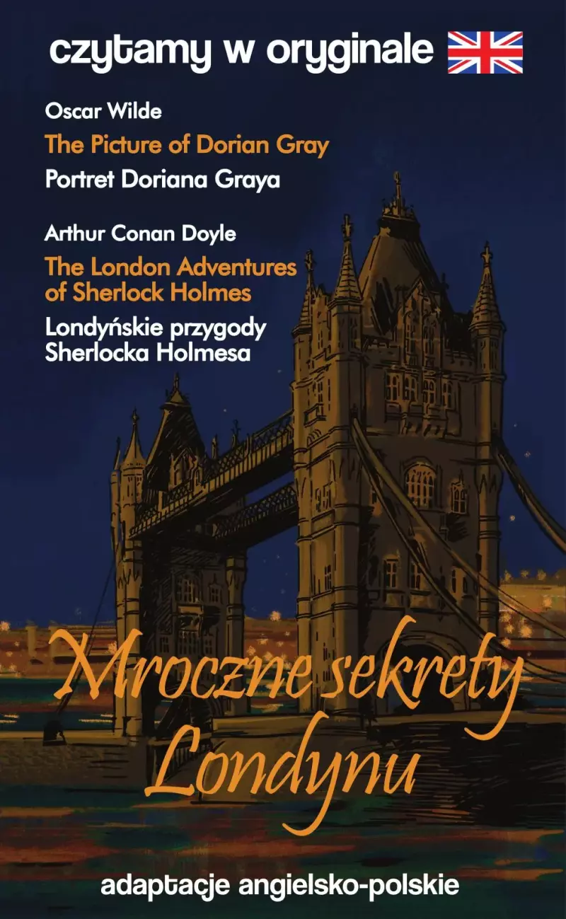 Mroczne sekrety Londynu. Czytamy w oryginale Mroczne sekrety Londynu. Czytamy w oryginale