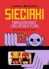 Sieciaki. Twarzozmieniacz i wielka gala fejmu - zdjęcie
