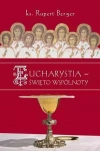 Eucharystia - święto wspólnoty - zdjęcie