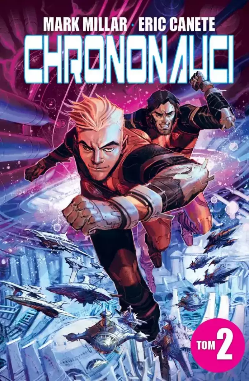 Chrononauci. Tom 2 Chrononauci. Tom 2