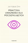 Praktyka uważności dla początkujących - zdjęcie