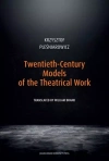 Twentieth-Century Models of the Theatrical Work - zdjęcie