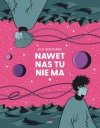 Nawet nas tu nie ma - zdjęcie