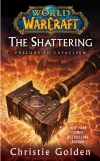 World of Warcraft: The Shattering: Book One of Cataclysm - zdjęcie