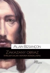 Zakazany obraz. Intelektualna historia ikonoklazmu - zdjęcie