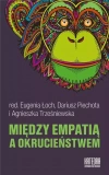 Między empatią a okrucieństwem - zdjęcie