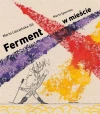 Ferment w mieście - zdjęcie