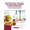 Praktyczne porady żywieniowe w trakcie chemioterapii - zdjęcie