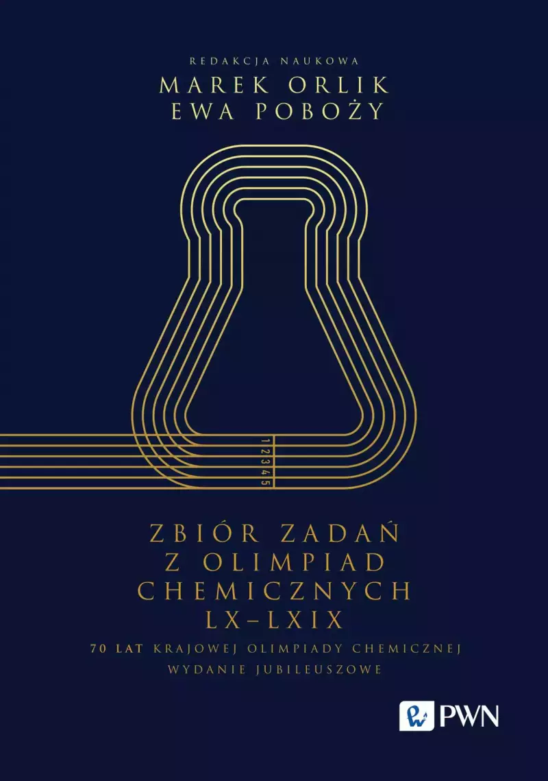 Zbiór zadań z Olimpiad Chemicznych LX–LXIX
