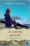 Lepsze jutro. Tom 3. Za ostatnią gwiazdą - zdjęcie